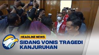 Sidang Pembacaan Vonis Terdakwa Tragedi Kanjuruhan