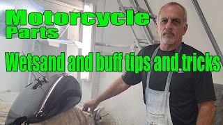 Tips, tricks, how to wetsanding and buffing painted motorcycle parts