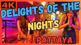 DELIGHTS OF THE NIGHTS, PATTAYA