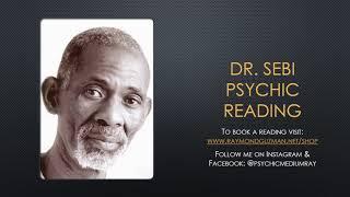 Dr  Sebi Psychic Reading