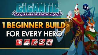 1 BEGINNER BUILD for EVERY HERO | Gigantic: Rampage Edition