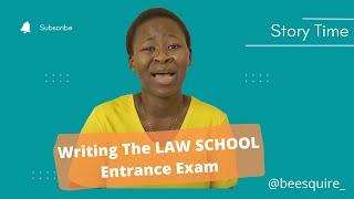 STORY TIME: Writing the Entrance Exam to the Ghana School of Law