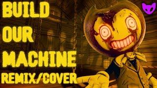 BENDY AND THE INK MACHINE SONG ▶️ Build Our Machine [REMIX/COVER] (ft. @AaronKungFaux)