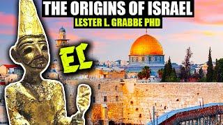 The Real Origins of Ancient Israel | Lester L. Grabbe PhD