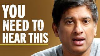 Until You Learn These 5 Lessons, Changing Your Life Is Impossible... | Dr. Rangan Chatterjee