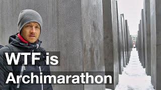 WTF is Archimarathon?