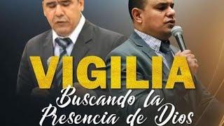 Vigilia buscando la presencia del Señor junto a los pastores Cleber de Oliveira y Antonio Ruiz Diaz