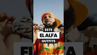 EL ALFA OUTFITS EN "ESTE" ⭐ #elalfa #elalfaeljefe #reggaeton