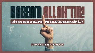 İmanını Gizleyen Adam ve Ebubekir (Radıyallahu Anh) - Cuma Hutbesi 02 | Ali Hoca