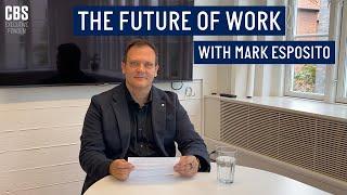 Mark Esposito: The future of work