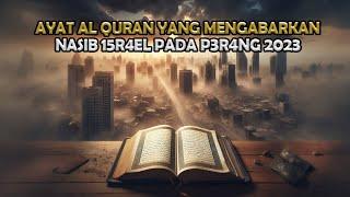 AYAT QURAN YANG MENGABARKAN NASIB 15R43L TAHUN 2023 - Sejarah Islam