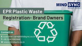 Are you a Brand Owner? Get your EPR Registration for Plastic Waste for Brand Owners