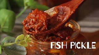 Fish Pickle| Kerala Style| Food to Cherish