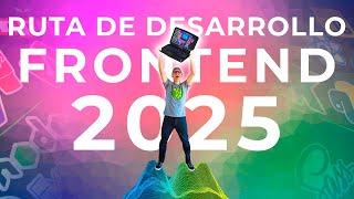 Ruta para ser DESARROLLADOR WEB en 2025  (frontend)