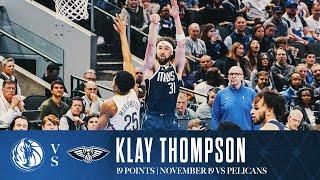 Klay Thompson (19 Points) Highlights vs. Pelicans | November 19, 2024