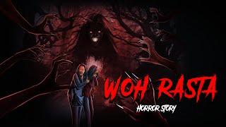 Woh Rasta | Evil Eye | Horror story in Hindi | Bhootiya kahaniya | Animated Horror Dar Pisach Aahat