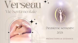 ️ Verseau Sentimental 2nd semestre 2024Se réorganiser pour vivre cet amour @ParolesdOracle