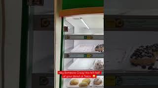 I found something funny at Krispy Kreme counter in Tesco 