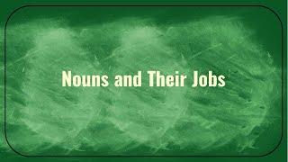 Grammar Wired! 7th Grade Nouns and Their Jobs