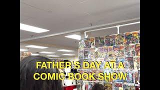 Father's Day at a Comic Book Show