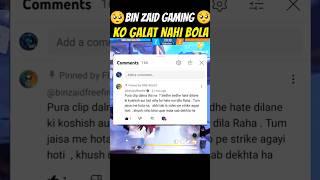 Bin Zaid Gaming  Ko Galat  Nahi Bola  hai  Samsang a1a2a3a4a5a6a7#shorts