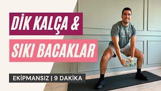 9 Dakikada Dik KALÇA ve Sıkı BACAKLARA Sahip Ol | Kalça Eritme ve Bacak İnceltme Hareketleri