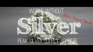 Peak Silver Supply Squeeze! World Without Silver