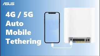 4G / 5G Auto Mobile Tethering  | ASUS SUPPORT