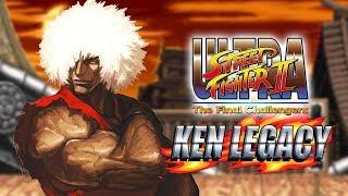 VIOLENT KEN RIPS 'EM UP - Ken Legacy: Ultra Street Fighter 2 '2017
