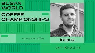 Ian Kissick, Ireland | 2024 World Barista Championship | Finals