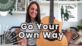 Play 'Go Your Own Way' by Fleetwood Mac Guitar Lesson Tutorial  [Strumming and Play Along]