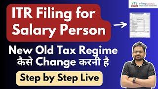How to File ITR For Salary Person | ITR Filing for Salaried Employees | Fill ITR For Salaried Person