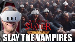 This Game is Tough, Fun and Horrifying! Silent Slayer: Vault of the Vampire // Quest 3