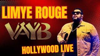 VAYB LIMYE ROUGE @HOLLYWOOD LIVE COLONEL FREEZZ SHABA EKIP TAP METE ANIMATION POU PIBLIK LA