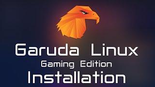 Garuda Linux Gaming Edition installation