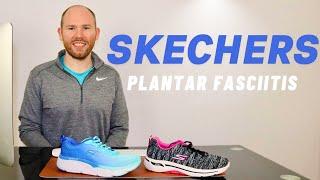 Best Skechers for Plantar Fasciitis by a Foot Specialist