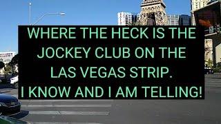 WHERE IS THE JOCKEY CLUB, WHAT IS THE JOCKEY CLUB, I'M TELLING ALL ON LAS VEGAS STRIP, LONEWULFRICK