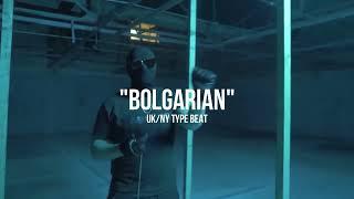 [FREE] UK/NY Drill Type Beat "Bolgarian" | w/ @oldyngmerrzy