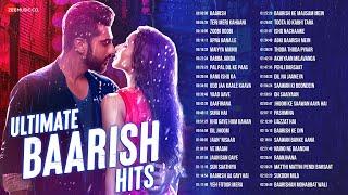 Ultimate Baarish Hits - 2+ Hours Nonstop | Dil Jhoom, Apna Bana Le, Maiyya Mainu | Full Album