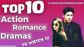 TOP 10 ACTION ROMANCE DRAMAS TO WATCH (Part 1)