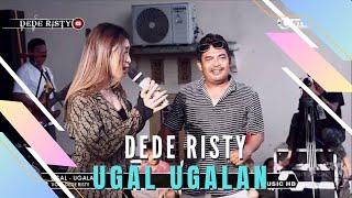 UGAL-UGALAN Voc  DEDE RISTY I LIVE MUSIC “DEDE RISTY” GANJENE PANTURA I