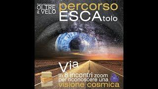 ESCAtoloVIA - Verso una VISIONE COSMICA ... sono davvero così insignificante?