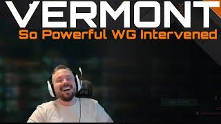 Vermont - So Powerful WG Intervened