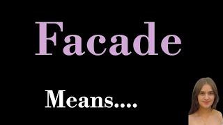 facade meaning l meaning of facade l facade ka kya matlab hota hai l vocabulary l hindi l english