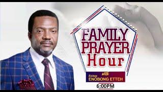 Miracles In Praise And Thanksgiving || Family Prayer Hour || Bishop Enobong Etteh || 08.12.2020 ||