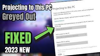 Fix "Projecting to This PC" Feature Disabled Problem in Windows 10/11