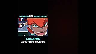 Lucarlo V/S Duraludon  Lucarlo ATtltude Status ll # shortsfeed # Pokemon# ytshort Viralshorts