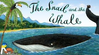 The Snail and the Whale - Animated Read Aloud Book