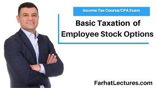 Taxation of Employee Stock Options