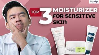 Top 3 Moisturizer For Sensitive Skin